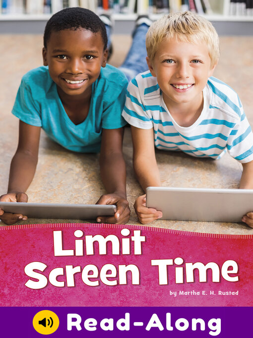 Title details for Limit Screen Time by Martha E. H. Rustad - Available